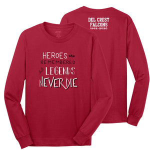 Legends Never Die Long Sleeved T-Shirt