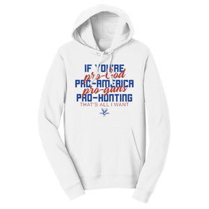 Pro God, Pro America, Pro Guns, Pro Hunting Hoodie