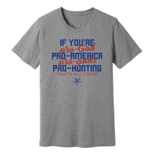 Pro God, Pro America, Pro Guns, Pro Hunting Tee