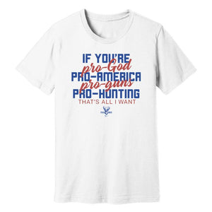 Pro God, Pro America, Pro Guns, Pro Hunting Tee