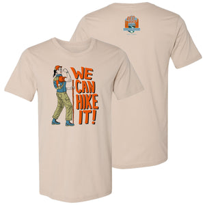 We Can Hike It T-Shirt